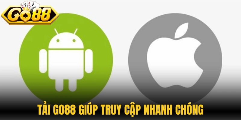 Tải Go88 giúp truy cập nhanh chóng với nhiều tính năng hiện đại 